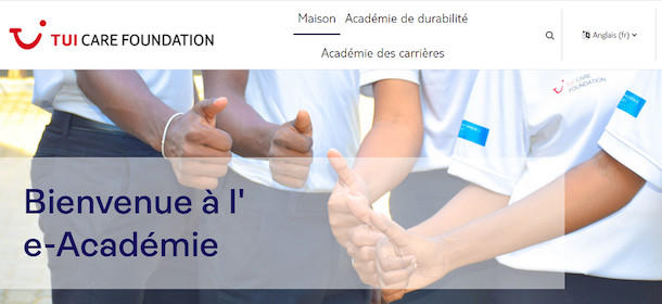 Voyages / La TUI Care Foundation crée une e-Academy dans les pays touristiques : Voyages / La TUI Care Foundation crée une e-Academy dans les pays touristiques :