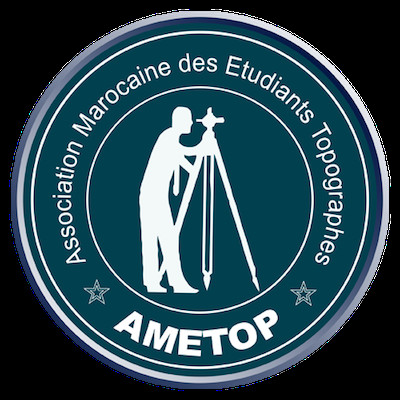 Association Marocaine des Étudiants Topographes. 24 ème édition de son Forum AMETOP ENTREPRISES Association Marocaine des Étudiants Topographes. 24 ème édition de son Forum AMETOP ENTREPRISES