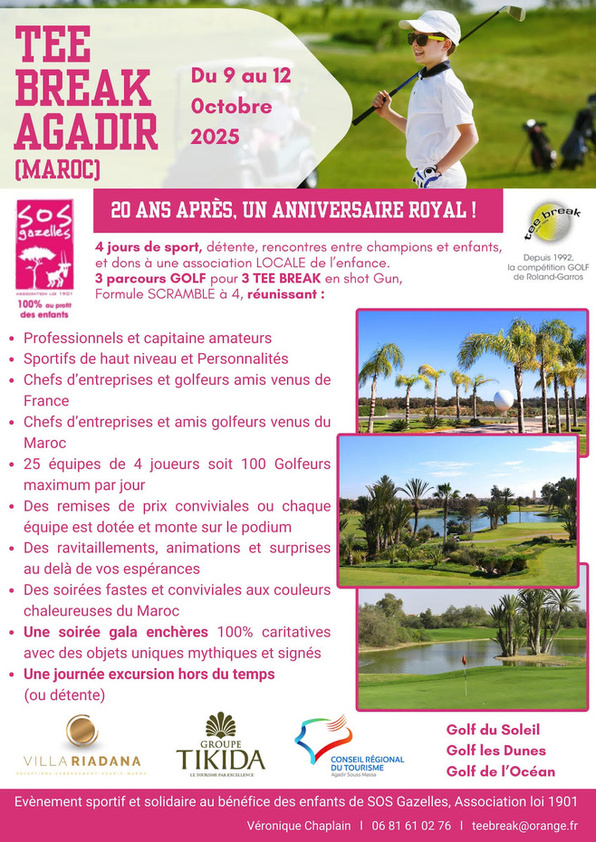 Agadir / Tee Break Repérage / SOS gazelles à l'honneur 100% en faveur des enfants. Agadir / Tee Break Repérage / SOS gazelles à l'honneur 100% en faveur des enfants.